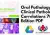 Oral Pathology Clinical Pathologic Correlations 7th Edition PDF