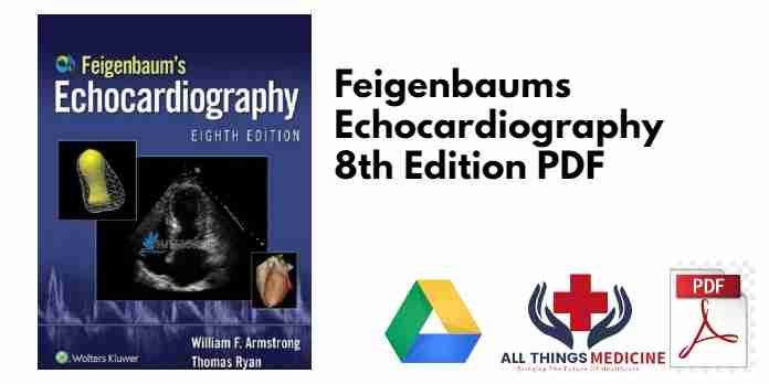 Feigenbaums Echocardiography 8th Edition PDF