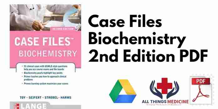 Case Files Biochemistry 2nd Edition PDF
