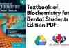 Textbook of Biochemistry for Dental Students 2nd Edition PDF
