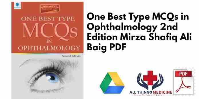 One Best Type MCQs in Ophthalmology 2nd Edition Mirza Shafiq Ali Baig PDF