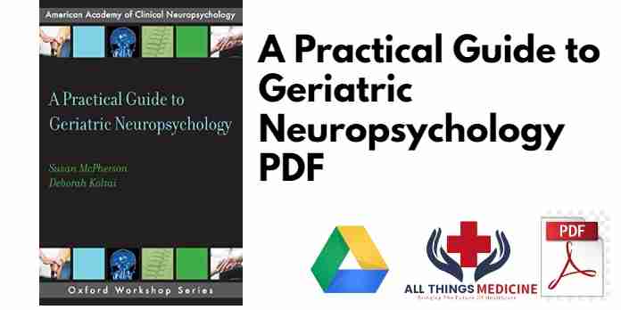 A Practical Guide to Geriatric Neuropsychology PDF