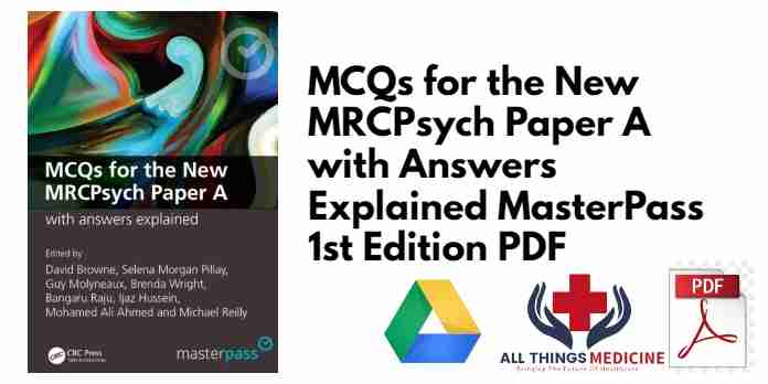 MCQs for the New MRCPsych Paper A with Answers Explained MasterPass 1st Edition PDF