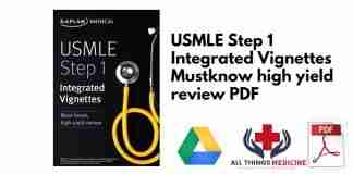 USMLE Step 1 Integrated Vignettes Mustknow high yield review PDF