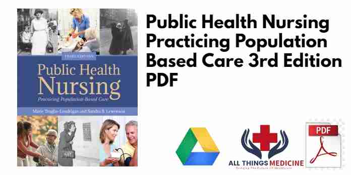 Public Health Nursing Practicing Population Based Care 3rd Edition PDF