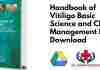 Handbook of Vitiligo Basic Science and Clinical Management PDF