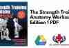 The Strength Training Anatomy Workout Edition 1 PDF