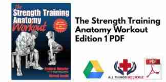 The Strength Training Anatomy Workout Edition 1 PDF