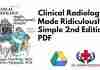 Clinical Radiology Made Ridiculously Simple 2nd Edition PDF