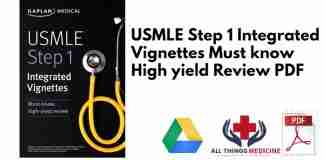 USMLE Step 1 Integrated Vignettes Must know High yield Review PDF