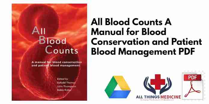 All Blood Counts A Manual for Blood Conservation and Patient Blood Management PDF