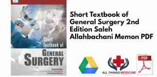 Short Textbook of General Surgery 2nd Edition Saleh Allahbachani Memon PDF
