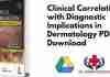 Clinical Correlation with Diagnostic Implications in Dermatology PDF
