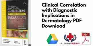 Clinical Correlation with Diagnostic Implications in Dermatology PDF