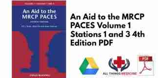 An Aid to the MRCP PACES Volume 1 Stations 1 and 3 4th Edition PDF