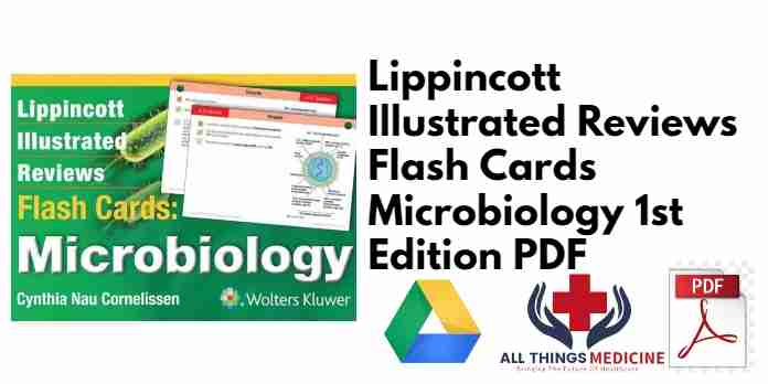 Lippincott Illustrated Reviews Flash Cards Microbiology 1st Edition PDF
