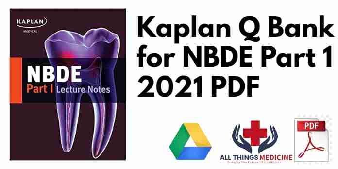 Kaplan Q Bank for NBDE Part 1 2021 PDF