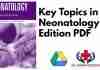 Key Topics in Neonatology 2nd Edition PDF
