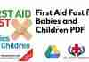 First Aid Fast for Babies and Children PDF