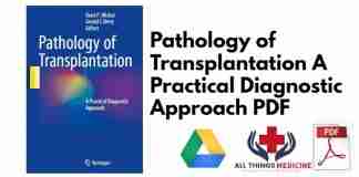 Pathology of Transplantation A Practical Diagnostic Approach PDF