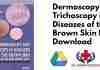 Dermoscopy and Trichoscopy in Diseases of the Brown Skin PDF