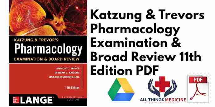 Katzung & Trevors Pharmacology Examination & Broad Review 11th Edition PDF
