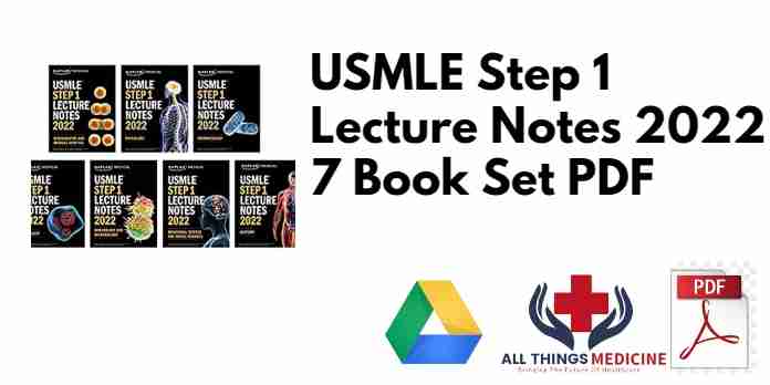 USMLE Step 1 Lecture Notes 2022 7 Book Set PDF