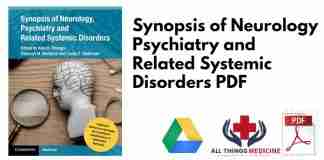 Synopsis of Neurology Psychiatry and Related Systemic Disorders PDF