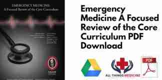 Emergency Medicine A Focused Review of the Core Curriculum PDF