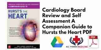 Cardiology Board Review and Self Assessment A Companion Guide to Hursts the Heart PDF