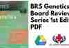 BRS Genetics Board Review Series 1st Edition PDF