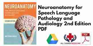 Neuroanatomy for Speech Language Pathology and Audiology 2nd Edition PDF