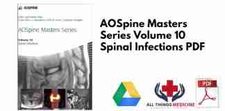AOSpine Masters Series Volume 10 Spinal Infections PDF