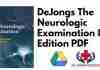 DeJongs The Neurologic Examination 8th Edition PDF