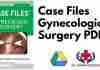 Case Files Gynecologic Surgery PDF