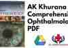 AK Khurana Comprehensive Ophthalmology PDF