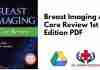 Breast Imaging A Core Review 1st Edition PDF