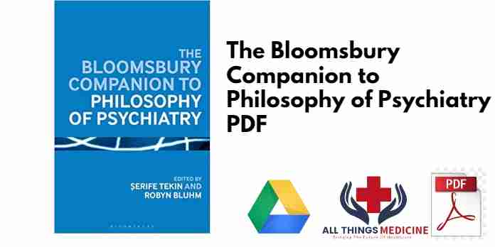 The Bloomsbury Companion to Philosophy of Psychiatry PDF