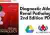 Diagnostic Atlas of Renal Pathology 2nd Edition PDF