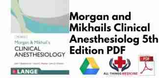 Morgan and Mikhails Clinical Anesthesiology 5th Edition PDF