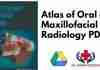 Atlas of Oral and Maxillofacial Radiology PDF