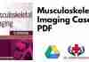 Musculoskeletal Imaging Cases PDF