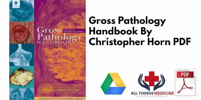 Gross Pathology Handbook By Christopher Horn PDF