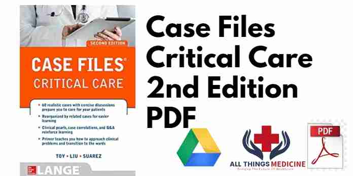 Case Files Critical Care 2nd Edition PDF