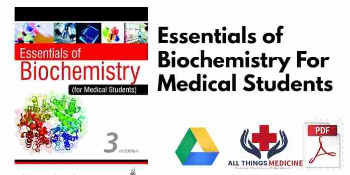 Essentials of Biochemistry For Medical Students