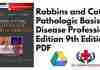 Robbins and Cotran Pathologic Basis of Disease Professional Edition 9th Edition PDF
