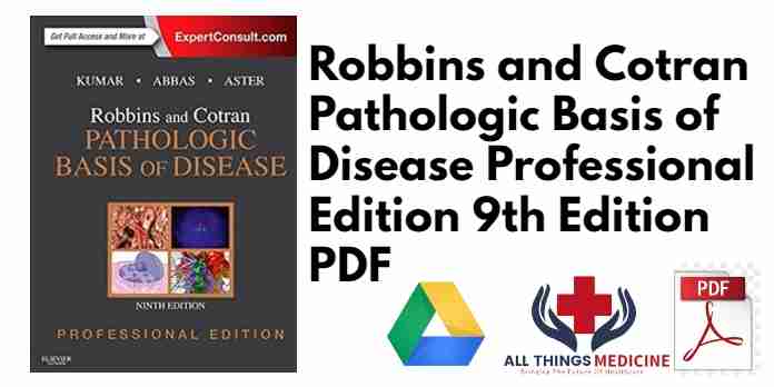 Robbins and Cotran Pathologic Basis of Disease Professional Edition 9th Edition PDF