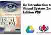 An Introduction to the Visual System 2nd Edition PDF