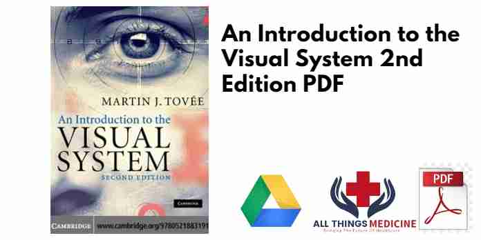 An Introduction to the Visual System 2nd Edition PDF