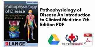 Pathophysiology of Disease An Introduction to Clinical Medicine 7th Edition PDF